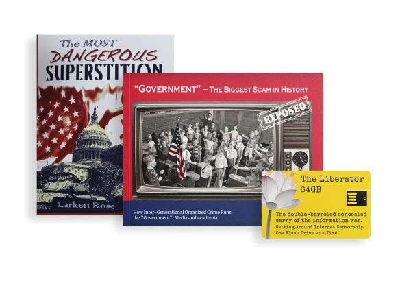 Trifecta: GovtScam + Liberator Flash Drive + The Most Dangerous Superstition
