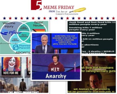 Five Meme Friday, August 28th: Trump Tells Israeli Lobby: “You Are Going to Have the President, OK”