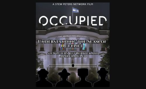 The Scam of Stew Peters’ “Documentary” Occupied