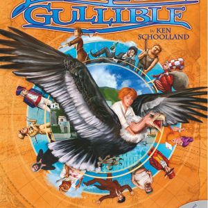 The Adventures of Jonathan Gullible: A Free-Market Odyssey by Ken Schoolland