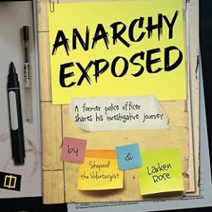 Anarchy Exposed: A former police officer shares his investigative journey - Paperback