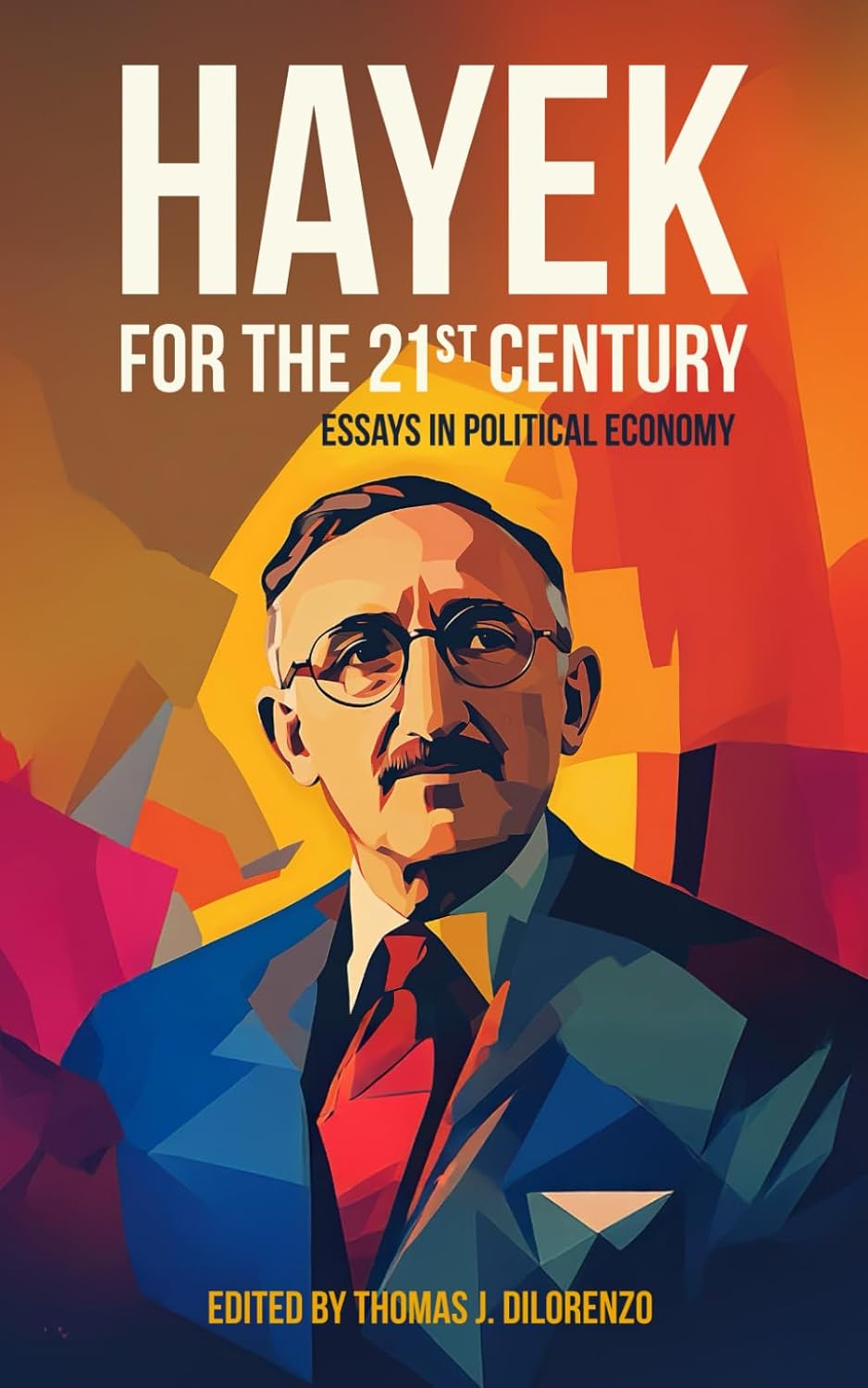 Hayek for the 21st Century (1)