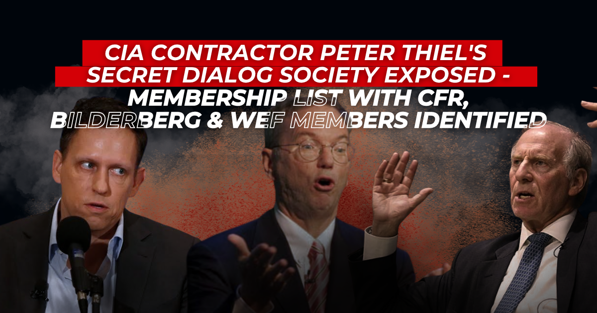 Infographic banner featuring Peter Thiel and other figures discussing an alleged secret dialog society involving CFR, Bilderberg, and WEF members.