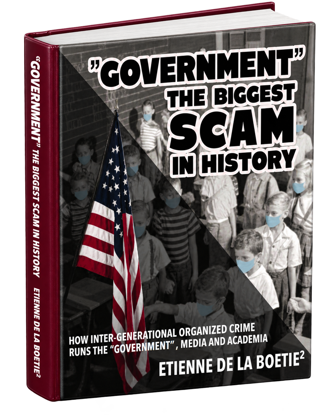 Cover of Government – The Biggest Scam in History… Exposed!